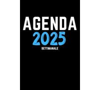 Agenda 2025 Settimanale verticale a5: Planner settimanale 12 mesi in italiano con spazi per contatti , password , note . Un' idea regalo utile per uomo , donna e natale . Piccola.