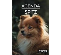 Agenda 2025 - Spitz: Journalier | 2 jours par page | Format A5 | Couverture Souple | 194 pages | Chiens