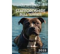 Agenda 2025 - Staffordshire Bull Terrier: Journalier | 2 jours par page | Format A5 | Couverture Souple | 194 pages | Chiens