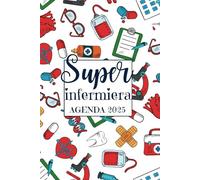 Agenda 2025 super infermiera: Diario Planner , Piccola Tascabile , Regalo Originali medico donna