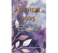Agenda 2025 | Transformez vos jours en opportunités d'épanouissement: Un outil hebdomadaire pour s'organiser, se recentrer et avancer sereinement vers vos objectifs | 1 semaine sur 2 pages | violet