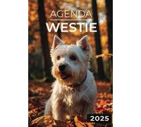 Agenda 2025 - Westie: Journalier | 2 jours par page | Format A5 | Couverture Souple | 194 pages | Chiens