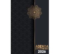 Agenda 2026: 2 pages par jour | pour 365 jour | avec horaires de 07h00 à 21h30 | de janvier à décembre 2026 | Format A4