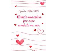 Agenda 2026 2027: Regalo maestre fine anno, Grazie Maestra