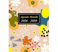 Agenda 2026 2030 mensile a4: da gennaio 2026 a dicembre 2030 per aiutarvi a pianificare ogni mese, 60 mesi, 1 mese su 2 pagine.