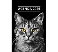 AGENDA 2026 - CHAT: Petit format de poche | 4 langues | Janvier à Décembre 2026 | 52 semaines | 1 semaine sur 2 pages | Format pratique 10x15 cm, 115 pages | Fantaisie, original | Cadeau à offrir