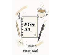Agenda 2026 con 365 ideas para escribir: libreta anual para escritoras y escritores con planificadores mensuales, semanales y diarios