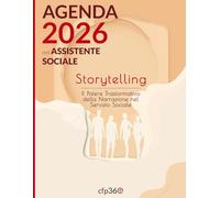 AGENDA 2026 dell'Assistente Sociale: CFP - Crediti Formativi Professionali - Formazione in PODCATS - "STORYTELLING: Il Potere Trasformativo della Narrazione nel Servizio Sociale"