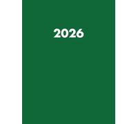 Agenda 2026 Giornaliera Verde: Pianificatore 12 Mesi da Gennaio a Dicembre 2026 | 365 giorni | Italiano Grande A4 | 1 pagina per giorno
