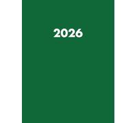 Agenda 2026 Giornaliera Verde: Pianificatore 12 Mesi da Gennaio a Dicembre 2026 | 365 giorni | Italiano Grande A4 | 1 pagina per giorno