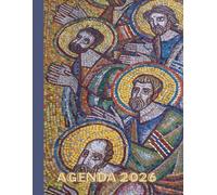 Agenda 2026 Grand Format - Les Douze Apôtres de Jésus-Christ: Planner chrétien avec illustrations en couleurs, pages mensuelles et hebdomadaires