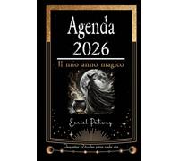Agenda 2026 - Il mio anno magico: Piccoli rituali per ogni giorno