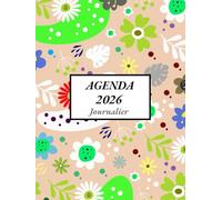 Agenda 2026 Journalier: Planificateur professionnel de 365 Jours et 12 Mois | 1 Page par Jour avec Heure, Format A4 | Français