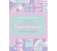 Agenda 2026: Pequeños pasos, Grandes logros.