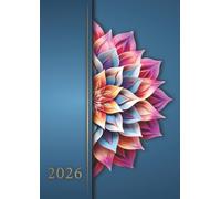 Agenda 2026 Semainier A4: Planificateur hebdomadaire avec heures de janvier à décembre 2026 (12 mois) - 1 semaine sur 2 pages - Couverture souple - Grand format A4 - Mandala fleurs bleue