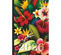 Agenda 2026 Semainier : Exotique tropical: Semaine sur double page - Planning vertical avec horaires - Notes & to do list - Planificateur mensuel - Format proche A5 - Femme