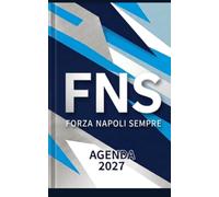 Agenda 2027: Forza Napoli Sempre