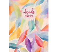 Agenda 2027 Journalier A4: 1 Page par Jour avec Heures, Planificateur Quotidien Français, 12 Mois (de Janvier à Décembre 2027)