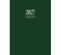 Agenda 2027 Journalier: A4 Planificateur Journalier avec heures | 1 Page Par Jour de Janvier à Décembre | 12 mois | Coloris Vert