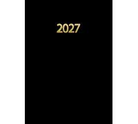Agenda 2027 Journalier: Planificateur Journalier Grand Format A4 | 1 Page Par Jour Avec Heure ( Janvier 2027 / Décembre 2027 ) | Français