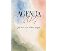 Agenda 2027: La mia Casa, Il mio Tempo