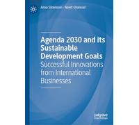 Agenda 2030 and Its Sustainable Development Goals: Successful Innovations from International Businesses