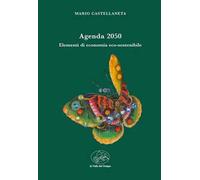 Agenda 250. Elementi di economia eco-sostenibile