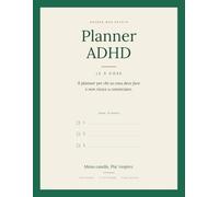 Agenda ADHD: Le 3 Cose: Il planner per chi sa cosa deve fare e non riesce a cominciare - 90 giorni