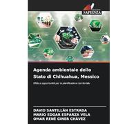 Agenda ambientale dello Stato di Chihuahua, Messico: Sfide e opportunità per la pianificazione territoriale