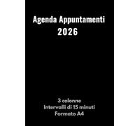 Agenda Appuntamenti 2026: Diaro giornaliero a 3 colonne per tre dipendenti - Dalle 7:00 alle 21:00 - Intervalli di 15 minuti - Grande formato A4