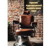 Agenda Appuntamenti BARBER SHOP 2024: Un giorno per pagina A4 | Intervalli di 30 minuti | 12 mesi da gennaio a dicembre 2024