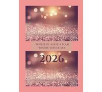 Agenda Bien-être 2026: Planner de Développement personnel, Journal de gratitude et Outil de Croissance Intérieure pour une vie équilibrée