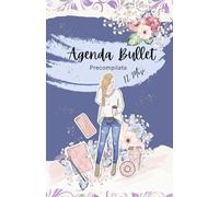 Agenda Bullet Precompilata 12 Mesi per Principianti: Journal Puntinato A5. Non Datato. Agenda Annuale, Mensile e Settimanale. Tema Girl Boss.