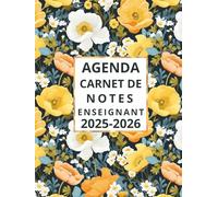 Agenda Carnet Notes Enseignant 2025 2026 : Cahier Relevé de Notes & Compétences Professeur pour 23 Classes | Calendrier et Vacances Scolaire, Planificateur de Cours | Semainier, Format A4.