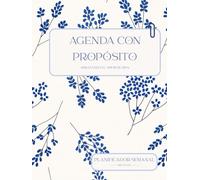 Agenda con propósito: Abrazando el amor de Dios
