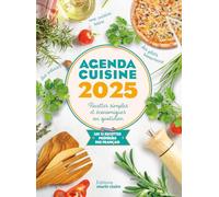 Agenda cuisine: Recettes simples et économiques au quotidien. Les 12 recettes p