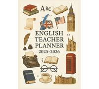 Agenda de bord 2025-2026 English Teacher Planner: Carnet de Bord Enseignant 2025/2026 Professeur d'Anglais | Cahier Relevé de Notes pour 15 Classes de 38 Élèves, Planificateur de Cours Semainier, A4