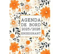 Agenda de bord 2025/2026 Enseignant : Cahier Relevé de Notes Enseignant pour 23 Classes | Carnet de Bord pour les Professeurs A4 | Calendrier et Vacances Scolaire, Planificateur de Cours, Semainier.