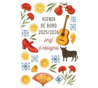 Agenda de Bord 2025-2026 Prof d'Espagnol: Carnet de Bord Enseignant 2025 2026 Espagnol | Cahier Relevé de Notes 15 Classes pour plus de 30 Élèves, ... des Cours, Calendrier Scolaires, Format A4.