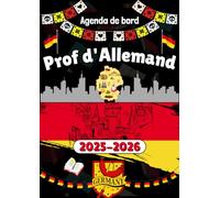 Agenda de Bord 2025/2026 Professeur d Allemand: Organisateur planificateur Semainier et Mensuel | Cahier Journal Enseignant | Cadeau prof d'allemand | A4