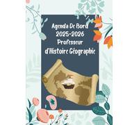 Agenda de Bord 2025-2026 Professeur d’Histoire Géographie A5: Organisateur Professeur Semainier | 1 semaine sur 2 pages | carnet de planification pour enseignants