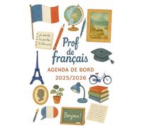 Agenda de Bord 2025/2026 Professeur de Français: Cahier Relevé de Notes 15 Classes | Carnet de Bord Enseignant 2025-2026 Français, Calendrier Scolaires, Planificateur de Cours | Semainier, Format A4