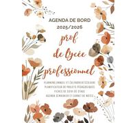 Agenda de Bord 2025/2026 Professeur Lycée Professionnel: Cahier Relevé de Notes 18 Doubles Pages | Carnet de Bord Enseignant 2025/2026 Lycée Professionnel | Organiseur des Cours, Fiches de Stage, A4