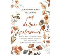 Agenda de Bord 2025/2026 Professeur Lycée Professionnel: Cahier Relevé de Notes 18 Doubles Pages | Carnet de Bord Enseignant 2025/2026 Lycée Professionnel | Organiseur des Cours, Fiches de Stage, A4