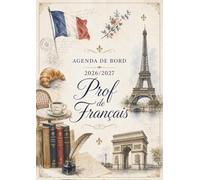 Agenda de Bord 2026/2027 Prof de Français : Cahier Relevé de Notes 15 Classes | Carnet de Bord Professeur 2026-2027 Français, Calendrier Scolaires, Planificateur de Cours, Hebdomadaire | Format A4