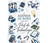 Agenda de bord 2026/2027 prof de technologie : Cahier Relevé de Notes Enseignant 38 élèves pour 15 Classes, Carnet de bord 2026-2027 professeur de ... de cours, Hebdomadaire, Format A4