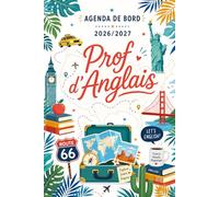 Agenda de bord 2026/2027 professeur d'Anglais: Planificateur scolaire complet avec calendrier, emploi du temps, listes d’élèves, suivi pédagogique, réunions, objectifs et notes