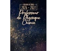 Agenda de Bord 2026-2027 - Professeur de Physique Chimie: Carnet de bord enseignant A4 | Planification de cours avec un tableau semainier (1 semaine ... pour l'année scolaire | Relevé de notes