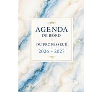 Agenda de Bord du Professeur 2026-2027: Carnet de Bord A4 en couleur pour les Professeurs des Écoles | Gestion de Classe, Suivi des Élèves, ... Pédagogique, Notes & Planification