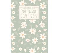 Agenda de Bord du Professeur 2026-2027: Fleurs Pastel | Cahier enseignante grand format (A4) | Planification de cours avec un tableau semainier (1 ... scolaire | Relevé de notes & suivi des élèves